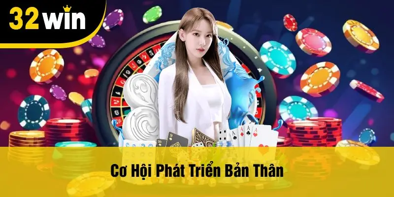 Cơ Hội Phát Triển Bản Thân